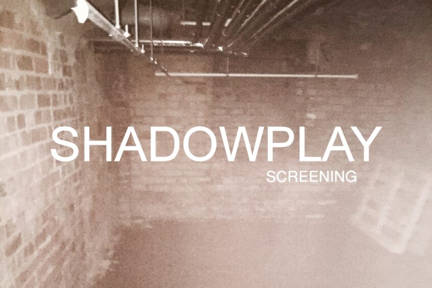 Shadowplay: Screening | LEIPZIG